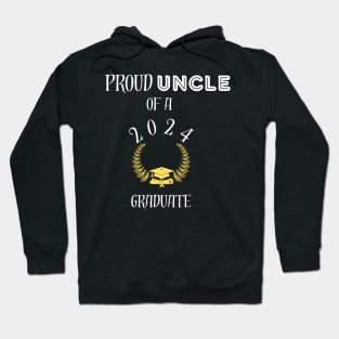 Proud uncle of a 2024 graduate - proud uncle of a class of 2024 Hoodie